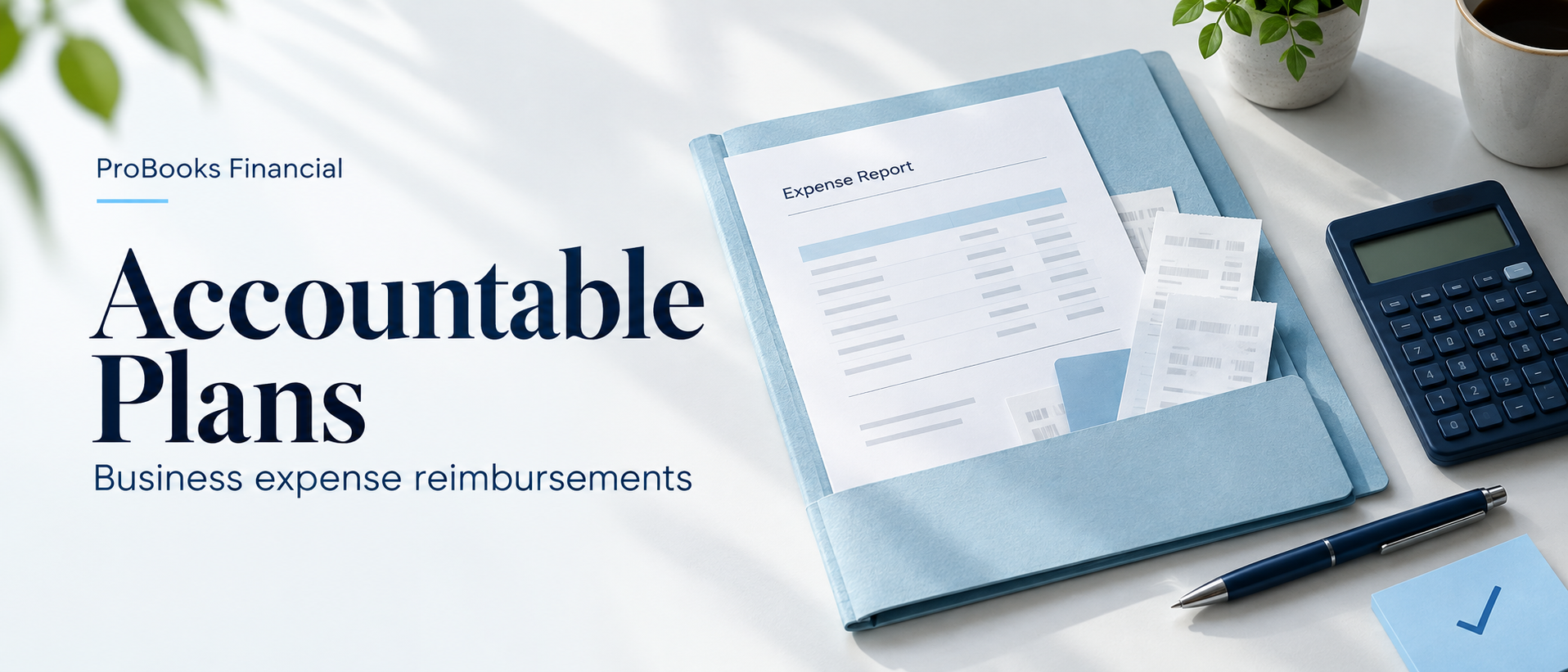 Paying Business Expenses Personally? An Accountable Plan Can Help